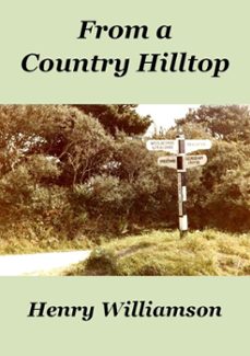 from a country hilltop (ebook)-henry williamson-9781873507391