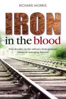 iron in the blood (ebook)-richard morris-9781909304291