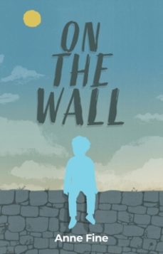 on the wall-anne fine-9781910646991
