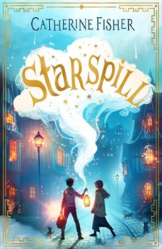 starspill (ebook)-catherine fisher-9781915444691