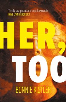 her, too (ebook)-bonnie kistler-9781915798091