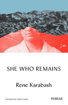 she who remains (ebook)-rene karabash-9781916806191