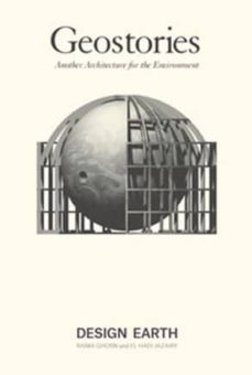 geostories. another architecture for the environment-9781945150791