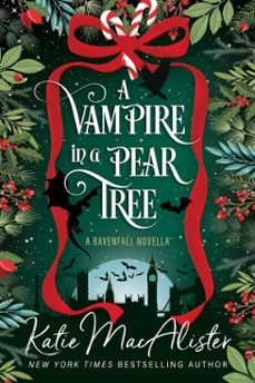 a vampire in a pear tree (ebook)-katie macalister-9781960118691