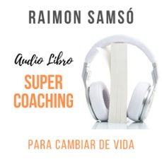 supercoaching (audiolibro)-raimon samso-9781987171891