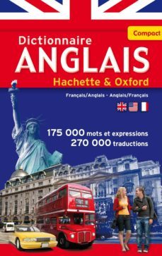 le dictionnaire hachette-oxford compact : français-anglais, anglais-français-9782012815391