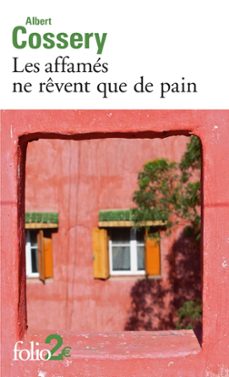 les affames ne revent que de pain precede de danger de la fantaisie (ebook)-albert cossery-9782072886591