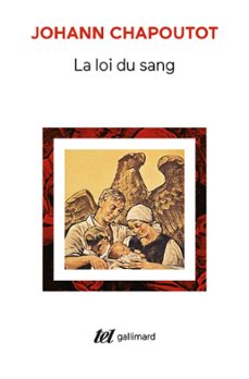 la loi du sang (ebook)-johann chapoutot-9782072899591