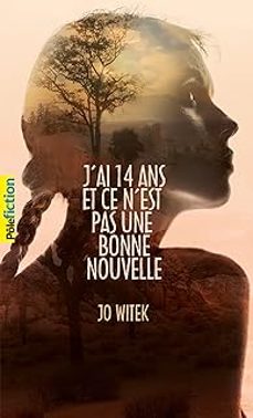 j ai 14 ans et ce n est pas une bonne nouvelle-9782075187091