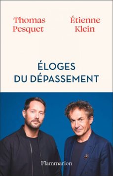 eloges du depassement (ebook)-etienne klein-thomas pesquet-9782080144591