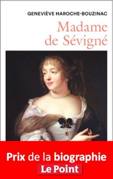 madame de sevigne (prix goncourt de la biographie) (ebook)-geneviève haroche-bouzinac-9782080234391