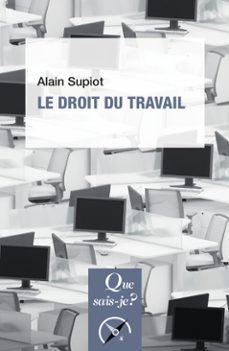 le droit du travail (ebook)-alain supiot-9782130815891