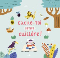 cache-toi petite cuillère ! (ebook)-coralie saudo-9782203215191