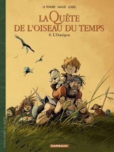 la quete de l'oiseau du temps  - avant la quete - l'omegon (ebook)-serge le tendre-9782205210491