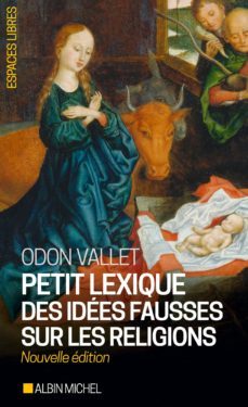petit lexique des idees fausses sur les religions-9782226320391
