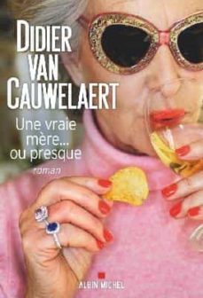 une vraie mère... ou presque-9782226474391