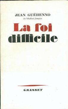 la foi difficile (ebook)-jean guehenno-9782246129691