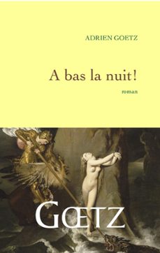 a bas la nuit (ebook)-adrien goetz-9782246703891
