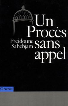 un procès sans appel (ebook)-freidoune sahebjam-9782246801191