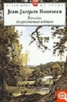 revieres du promeneur solitaire-jean jacques rousseau-9782253160991