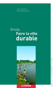 breda - faire la ville durable (ebook)-ariella masboungi-9782281118391