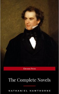 nathaniel hawthorne: the complete novels (ebook)-nathaniel hawthorne-9782291010791