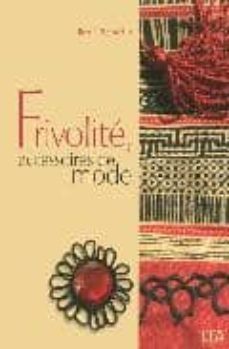 frivolite accessoires de mode-9782299000091