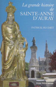 la grande histoire de sainte-anne d'auray (ebook)-patrick huchet-9782307386391