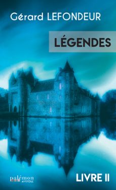 légendes - livre 2-9782372606691