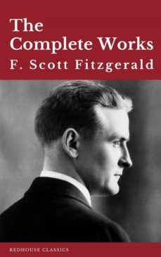 the complete works of f. scott fitzgerald (ebook)-f. scott fitzgerald-9782378078591