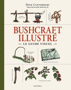 bushcraft, le guide illustre (ebook)-dave canterbury-9782378151591