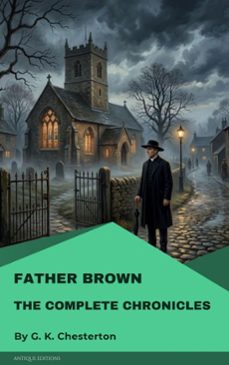 father brown: the complete chronicles (ebook)-g. k. chesterton-9782379265891