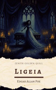 ligeia (ebook)-edgar allan poe-zenith golden quill-9782384237791
