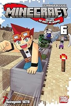 minecraft, le manga officiel : voyage au bout du monde. vol. 6-kazuyoshi seto-9782384965991