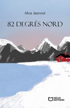 82 degres nord (ebook)-alice jeannot-9782385103491