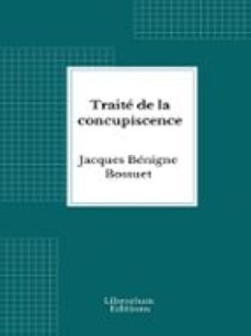 traité de la concupiscence (ebook)-jacques benigne bossuet-9782387410191