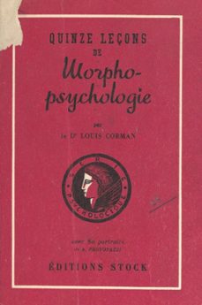 quinze leçons de morpho-psychologie (ebook)-louis corman-9782402519991
