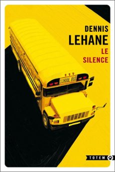 le silence-dennis lehane-9782404023991
