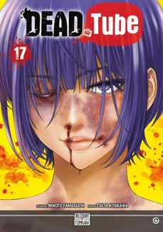 dead tube t17 (ebook)-mikoto yamaguchi-9782413051091