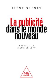 la publicité dans le monde nouveau-irène grenet-9782415002091