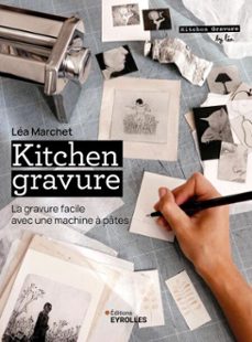 kitchen gravure (ebook)-léa marchet-9782416804991