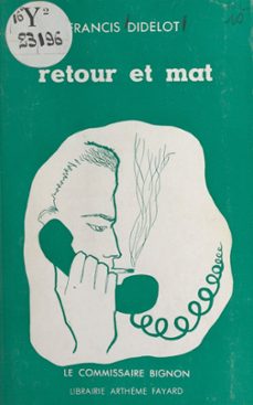 retour et mat-francis didelot-9782706213991