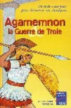 agamemnon la guerre de troie-9782725618791