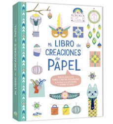 mi libro de creaciones de papel-gael le neillon-9782733893791
