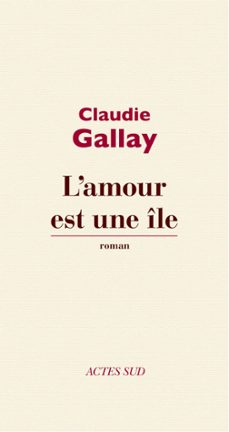 -claudie gallay-9782742798391