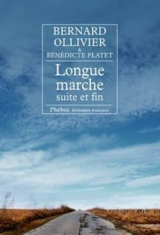 longue marche suite et fin-bernard ollivier-9782752910691
