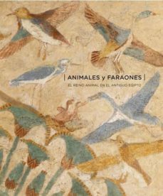animales y faraones: el reino animal en el antiguo egipto-9782757208991