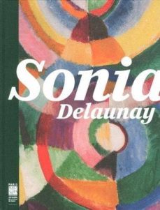 sonia delaunay: les couleurs de l abstraction-9782759602391