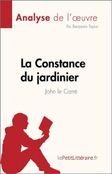 la constance du jardinier de john le carre (analyse de l'uvre) (ebook)-benjamin taylor-9782808684491