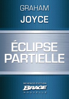 eclipse partielle (ebook)-graham joyce-9782820509291